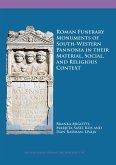 Roman Funerary Monuments of South-Western Pannonia in their Material, Social, and Religious Context (eBook, PDF)