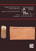 Image and Identity in the Ancient Near East: Papers in memoriam Pierre Amiet (eBook, PDF)