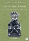 Enemy - Stranger - Neighbour: The Image of the Other in Moche Culture (eBook, PDF)