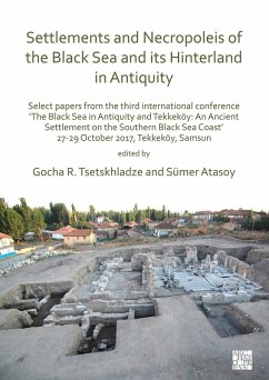 Cover Settlements and Necropoleis of the Black Sea and its Hinterland in Antiquity (eBook, PDF)