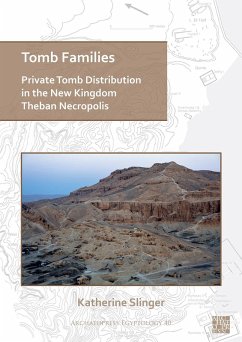 Cover Tomb Families: Private Tomb Distribution in the New Kingdom Theban Necropolis (eBook, PDF)