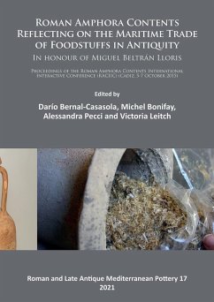 Cover Roman Amphora Contents: Reflecting on the Maritime Trade of Foodstuffs in Antiquity (In honour of Miguel Beltran Lloris) (eBook, PDF)