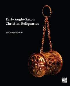 Cover Early Anglo-Saxon Christian Reliquaries (eBook, PDF)