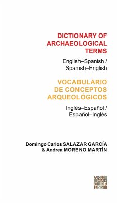 Cover Dictionary of Archaeological Terms: English-Spanish/ Spanish-English (eBook, PDF)