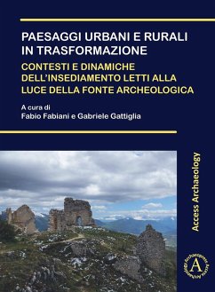 Cover Paesaggi urbani e rurali in trasformazione. Contesti e dinamiche dell'insediamento letti alla luce della fonte archeologica (eBook, PDF)