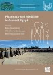 Pharmacy and Medicine in Ancient Egypt... - Bild 1