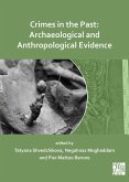 Crimes in the Past: Archaeological and Anthropological Evidence (eBook, PDF)