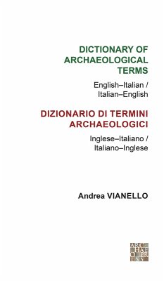 Cover Dictionary of Archaeological Terms: English-Italian/ Italian-English (eBook, PDF)