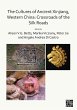 Cultures of Ancient Xinjiang, Western... - Bild 1