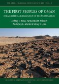 First Peoples of Oman: Palaeolithic Archaeology of the Nejd Plateau (eBook, PDF)