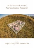Artistic Practices and Archaeological Research (eBook, PDF)