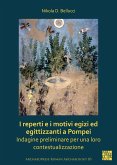 I reperti e i motivi egizi ed egittizzanti a Pompei (eBook, PDF)