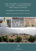 Tangible and Intangible Cultural Landscape of Wadi Bani Kharus (eBook, PDF) Tangible and Intangible Cultural Landscape of Wadi Bani Kharus (eBook, PDF)