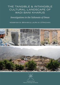 Tangible and Intangible Cultural Landscape of Wadi Bani Kharus (eBook, PDF) - Ibrahim, Moawiyah M.