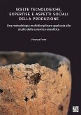 Scelte tecnologiche, expertise e aspetti sociali della produzione (eBook, PDF)
