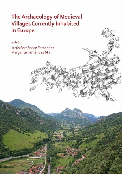 Archaeology of Medieval Villages Currently Inhabited in Europe (eBook, PDF)