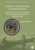 Aquatic Adaptations in Mesoamerica (eBook, PDF) Aquatic Adaptations in Mesoamerica (eBook, PDF)