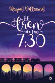 El tren de las 7:30 (eBook, ePUB)