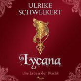 Die Erben der Nacht 2 - Lycana: Eine mitreißende Vampir-Saga (MP3-Download)