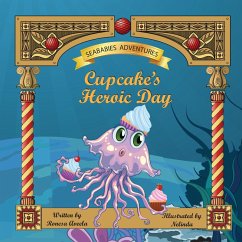 Cupcake's Heroic Day (Seababies Adventures, #3) (eBook, ePUB) - Aveela, Ronesa