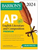 AP English Literature and Composition Premium, 2024: 8 Practice Tests + Comprehensive Review + Online Practice (eBook, ePUB)