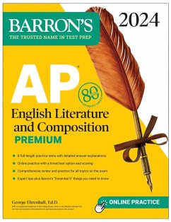 AP English Literature and Composition Premium, 2024: 8 Practice Tests + Comprehensive Review + Online Practice (eBook, ePUB) - Ehrenhaft, George
