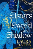 Sisters of Sword and Shadow (eBook, ePUB)