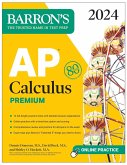 AP Calculus Premium, 2024: 12 Practice Tests + Comprehensive Review + Online Practice (eBook, ePUB)