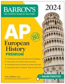 AP European History Premium, 2024: 5 Practice Tests + Comprehensive Review + Online Practice (eBook, ePUB)