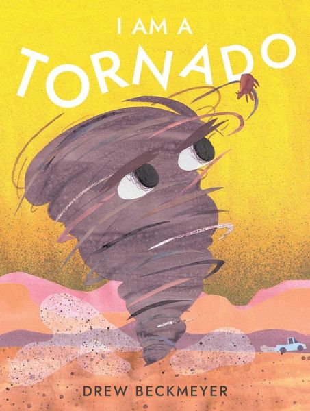 I Am a Tornado (eBook, ePUB) I Am a Tornado (eBook, ePUB)