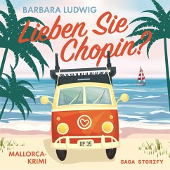 Lieben Sie Chopin? Mallorca-Krimi (MP3-Download) - Ludwig, Barbara