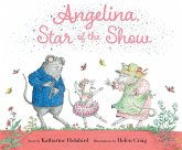 Angelina, Star of the Show (eBook, ePUB)