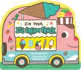 I'm Your Ice Cream Truck (eBook, ePUB)