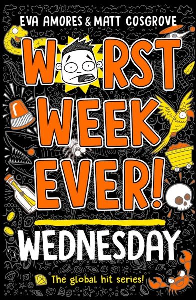 Worst Week Ever! Wednesday (eBook, ePUB) Worst Week Ever! Wednesday (eBook, ePUB)