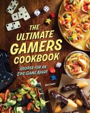 The Ultimate Gamers Cookbook (eBook, ePUB)