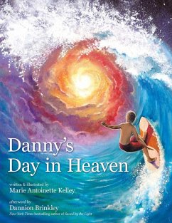 Danny's Day in Heaven (eBook, ePUB) - Kelley, Marie Antoinette