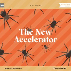 The New Accelerator (MP3-Download) - Wells, H. G.
