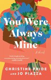 You Were Always Mine (eBook, ePUB)