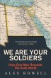 We Are Your Soldiers (eBook, ePUB) - Bild 1