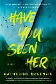 Have You Seen Her (eBook, ePUB)