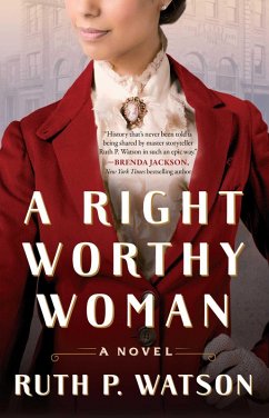 A Right Worthy Woman (eBook, ePUB) - Watson, Ruth P.