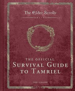 The Elder Scrolls: The Official Survival Guide to Tamriel (eBook, ePUB) - Schafer, Tori