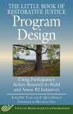 The Little Book of Restorative Justice Program Design (eBook, ePUB)