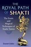 The Royal Path of Shakti (eBook, ePUB)
