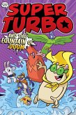 Super Turbo and the Fountain of Doom (eBook, ePUB)