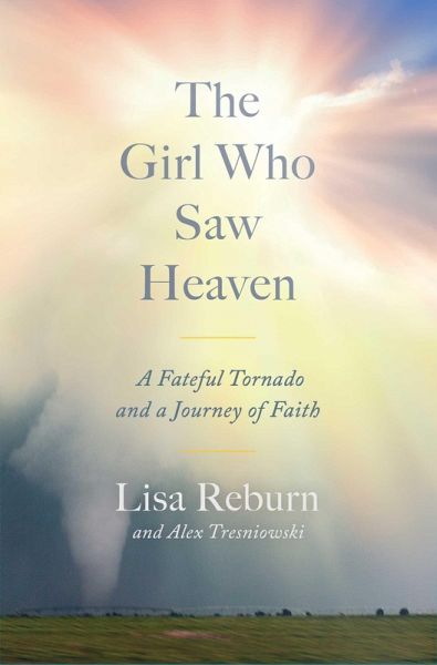 The Girl Who Saw Heaven (eBook, ePUB)