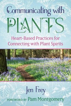 Communicating with Plants (eBook, ePUB) - Frey, Jen