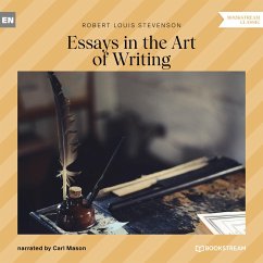 Essays in the Art of Writing (MP3-Download) - Stevenson, Robert Louis