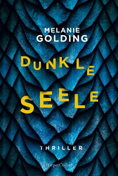 Dunkle Seele (Mängelexemplar) - Golding, Melanie