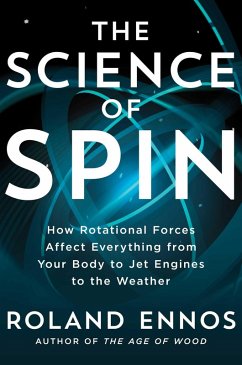 The Science of Spin (eBook, ePUB) - Ennos, Roland